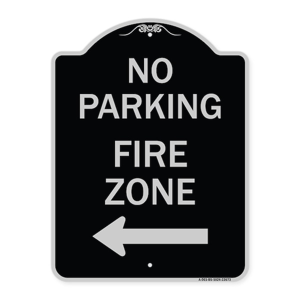 Signmission No Parking Fire Zone W/ Left Arrow Heavy-Gauge Aluminum Architectural Sign, 24" x 18", BS-1824-23673 A-DES-BS-1824-23673 - main